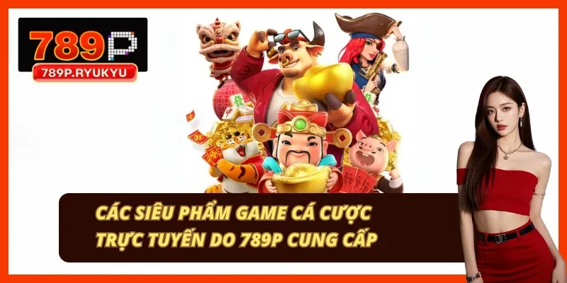 Xổ số ba miền và sảnh bắn cá đổi thưởng tại 789P Bảng kết quả xổ số ba miền và sảnh bắn cá đổi thưởng của nhà cái 789P